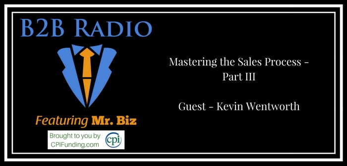 Mastering the Sales Process - Part III
